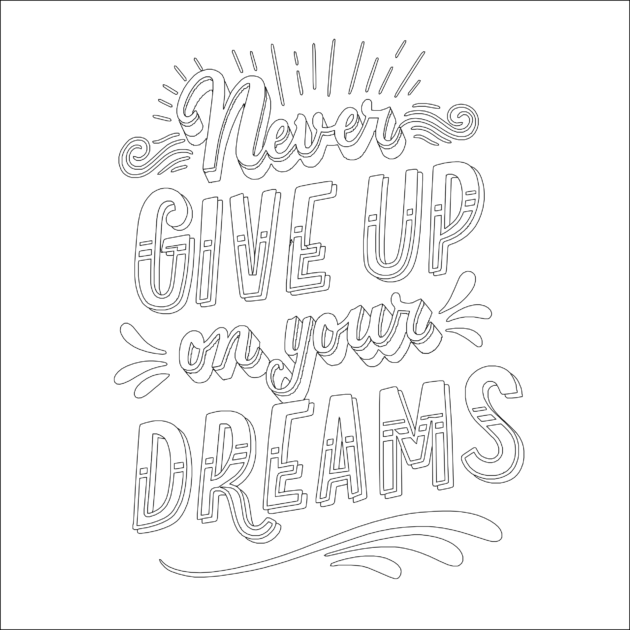 Printable Never Give Up On Your Dreams Coloring Page - Mimi Panda