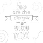 You Are The Stronger Than You Think Coloring Page