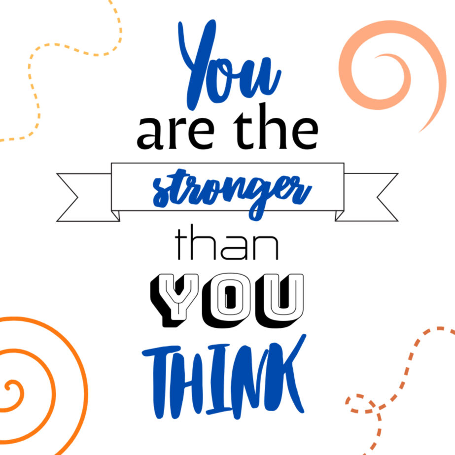 You Are The Stronger Than You Think Coloring Page 2