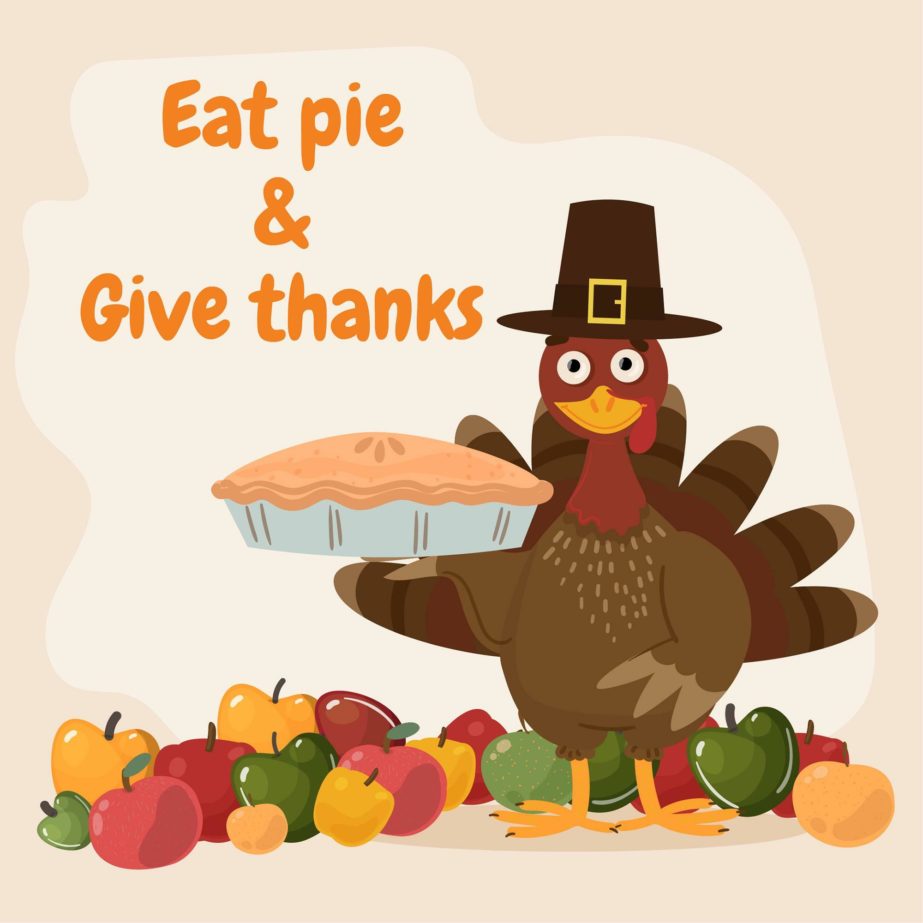 Eat Pie And Give Thanks - Original image