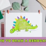 How to Draw a Dinosaur