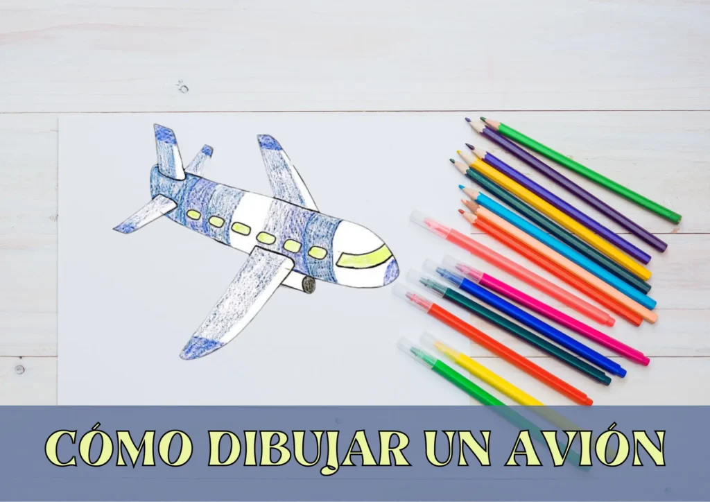 Cómo Dibujar un Avión