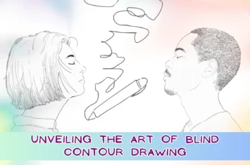 Unveiling the Art of Blind Contour Drawing: Mastering Line and Form