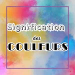 La Signification Des Couleurs