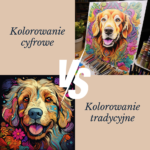 Kolorowanie Cyfrowe Vs. Tradycyjne