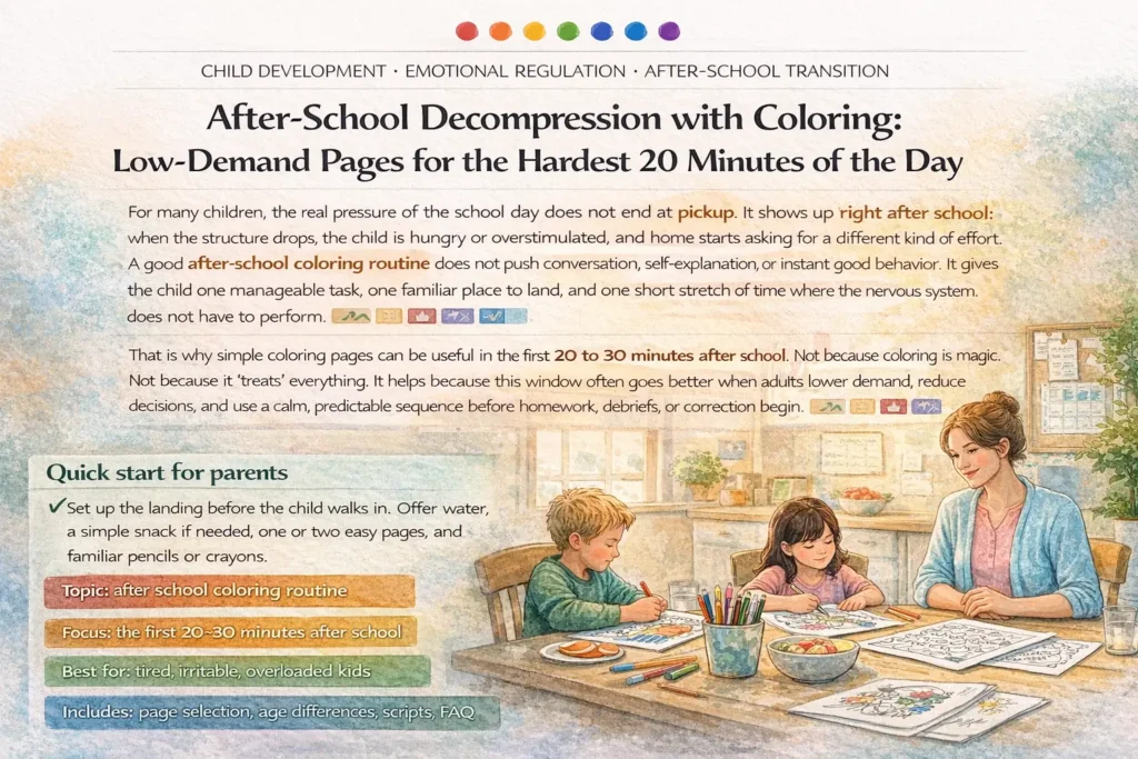 After-School Decompression with Coloring Low-Demand Pages for the Hardest 20 Minutes of the Day